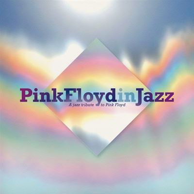 Pink Floyd In Jazz - A Jazz Tribute Of Pink Floyd (LP)